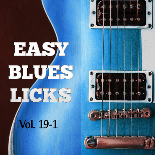 Product picture Easy Blues Licks Vol. 19-1 